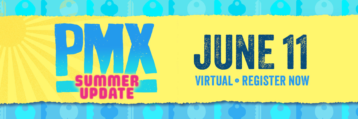 PMX Summer Update Course / June 11, 2025 / 2:00 PM - 4:00 PM
